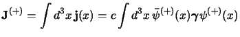 $\displaystyle {\bf J}^{(+)}
= \int d^3x \, {\bf j}(x)
= c\int d^3x\, \bar \psi^{(+)}(x) \boldsymbol{\gamma} \psi^{(+)}(x)
$